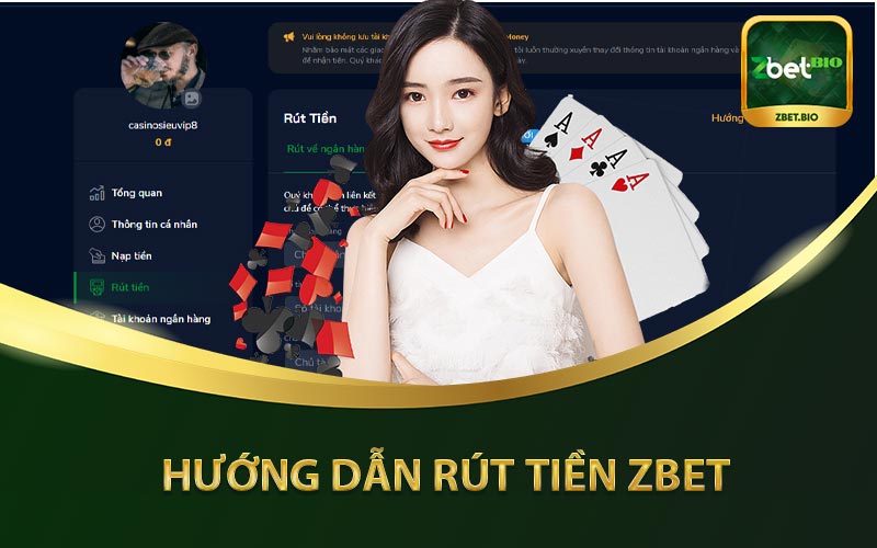 Hướng Dẫn Rút Tiền Zbet Về Tài Khoản